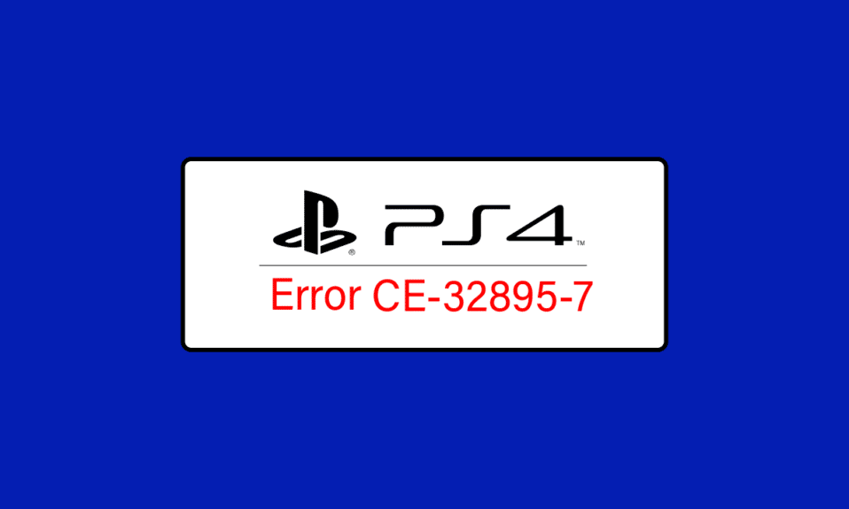 修复 PS4 CE-32895-7 错误