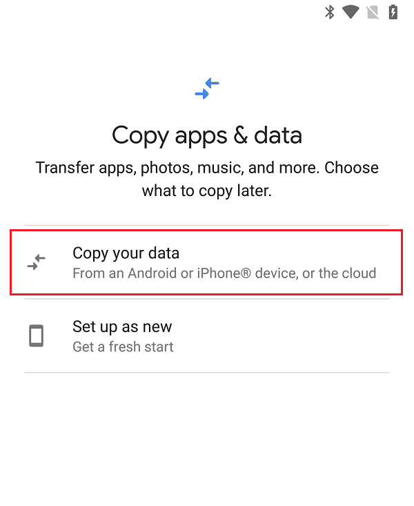 Depois disso, selecione a opção Copiar seus dados | recuperar registro de chamadas no Android