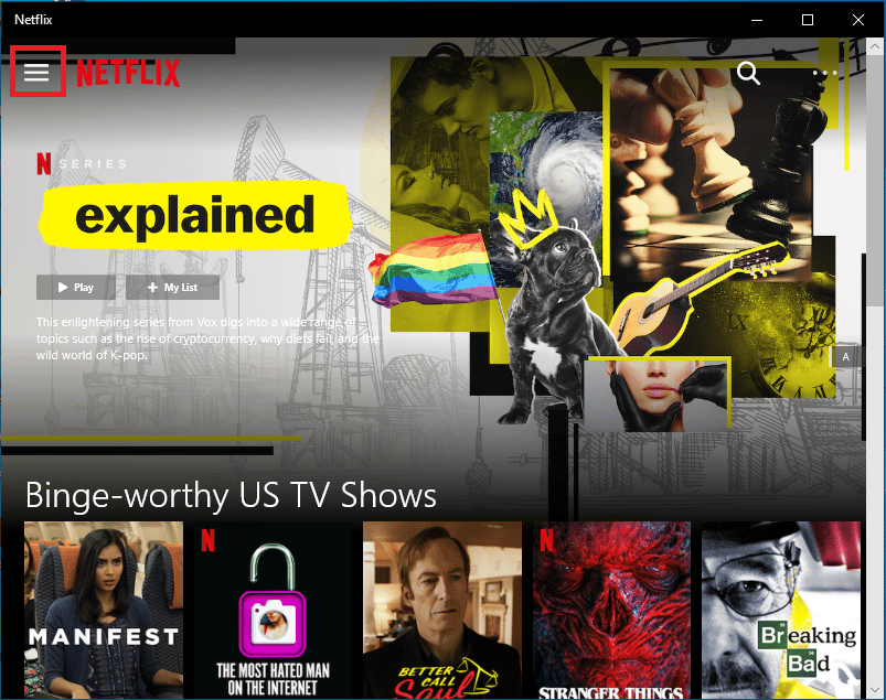 Netflix 창에서 메뉴 옵션을 찾습니다. Netflix에서 오류 코드 u7121 3202 수정