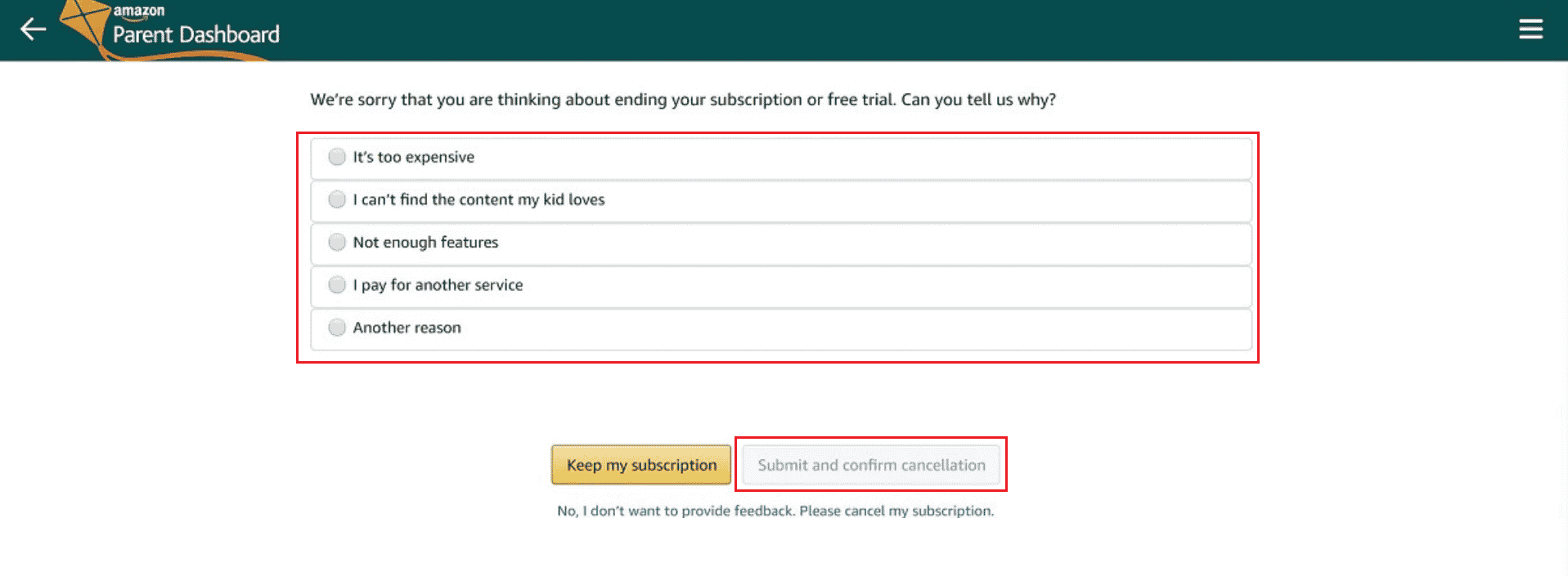 Scegli il motivo desiderato e clicca su Invia e conferma cancellazione | Come annullare Amazon FreeTime senza dispositivo | Addebito Amazon FreeTime su carta di credito