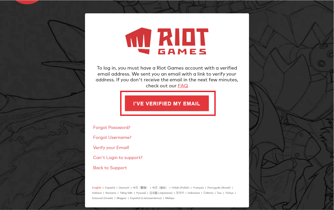 Destek sayfasına gidin ve E-POSTAMI DOĞRULADIĞIM düğmesine tıklayın | Riot Hesabınızı Nasıl Silebilirsiniz?