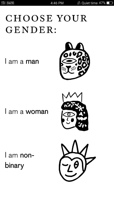 Dopo la registrazione, devi rispondere ad alcune domande come Qual è la tua identità di genere? Pure mantiene tutte le tue informazioni anonime.