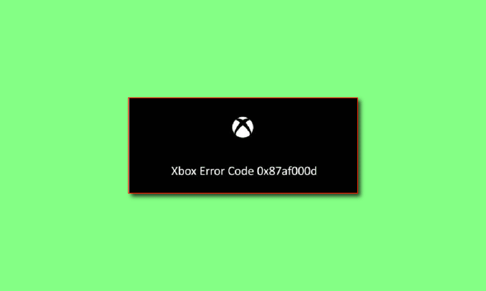 Xbox Hata Kodunu Düzeltin 0x87af000d