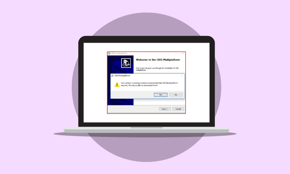 Correction de l'erreur d'installation OBS dans Windows 10