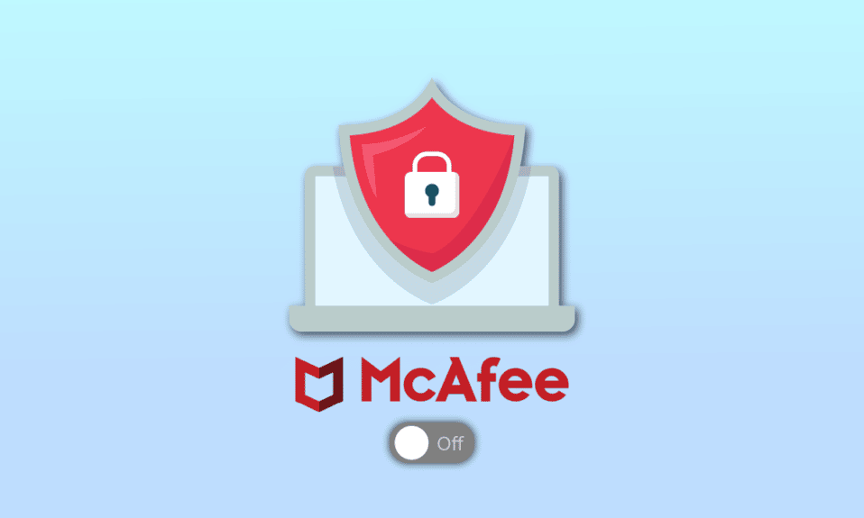 Windows 10'da McAfee Antivirus Nasıl Kapatılır