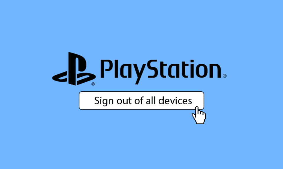 PlayStationですべてのデバイスからサインアウトする方法