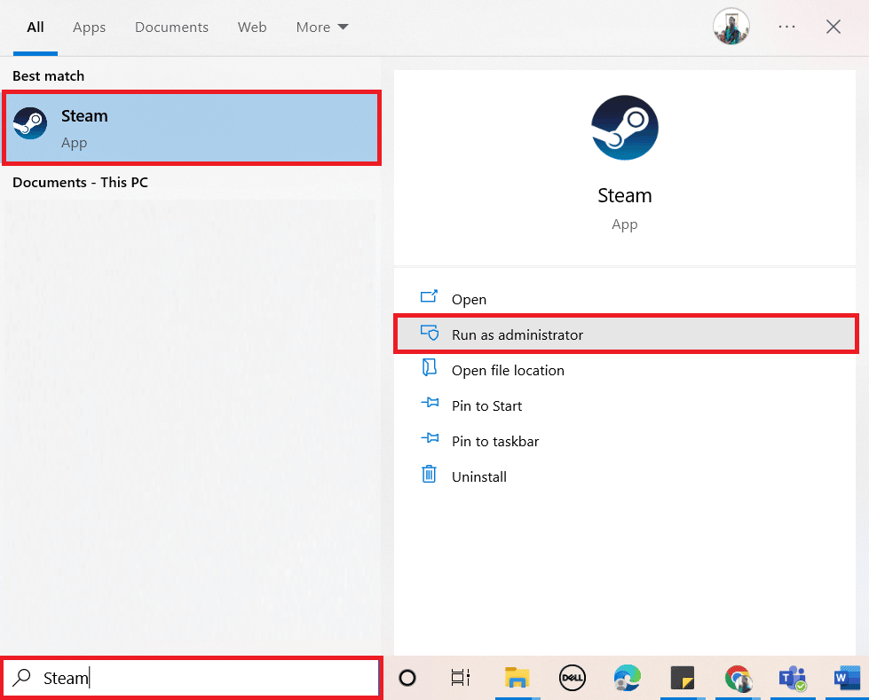 กดปุ่ม Windows พิมพ์ Steam แล้วคลิก Run as administrator
