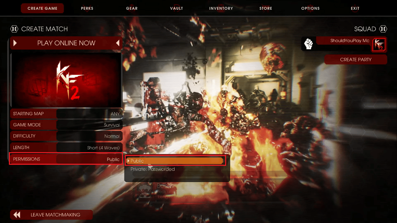 คลิกที่สิทธิ์และเลือกสาธารณะ แก้ไข Killing Floor 2 รอปัญหาผู้เล่น