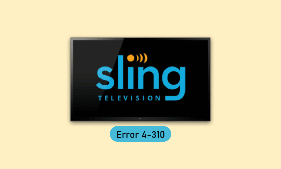 Correggi l'errore Sling TV 4 310