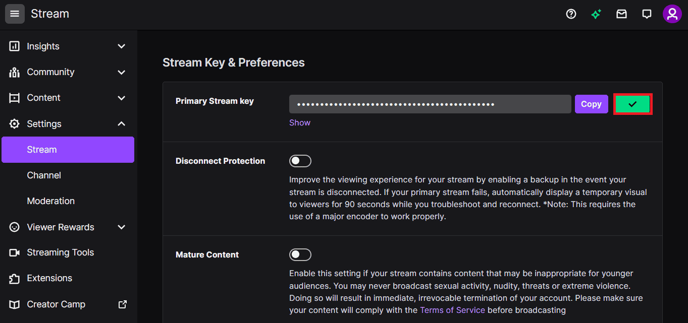 ストリーム キーがリセットされると、緑色のチェックマークが表示されます。 Twitchエラー＃4000を修正する9つの方法