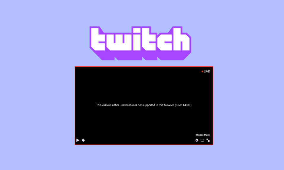 9 Cara Memperbaiki Twitch Error #4000