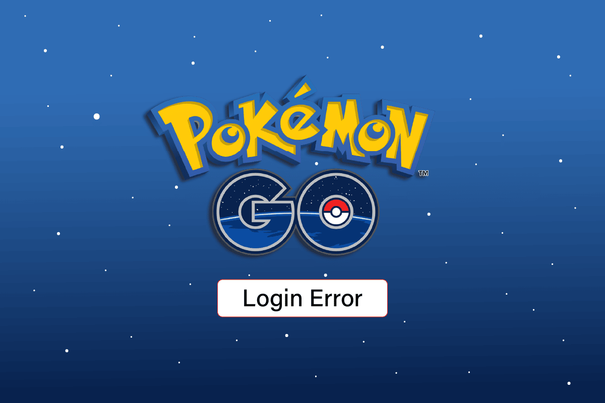 Corrigir erro de login no Pokemon GO