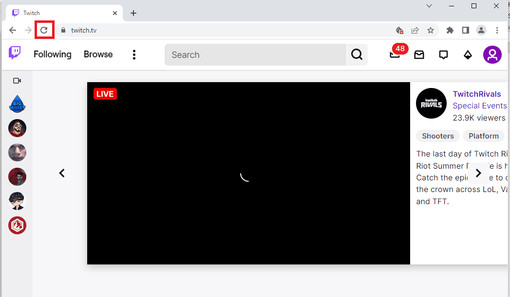 قم بتحديث صفحة الويب. إصلاحات سهلة لمشكلات Twitch Lagging
