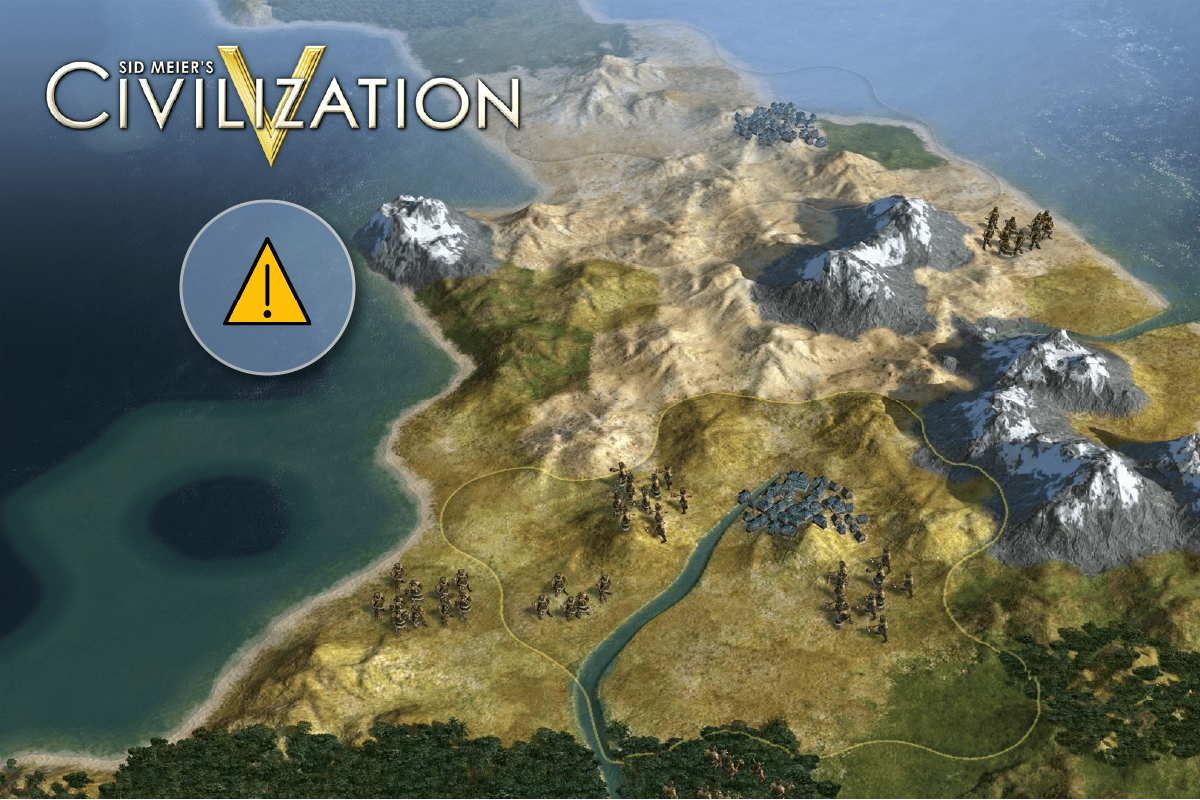 12 correções para o Civilization 5 não iniciando erros