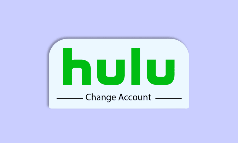 您如何更改您在 Hulu 上的帳戶