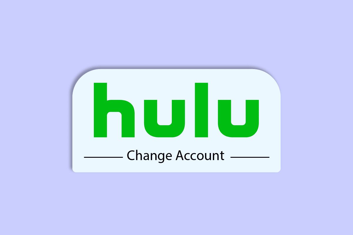 您如何更改您在 Hulu 上的帳戶
