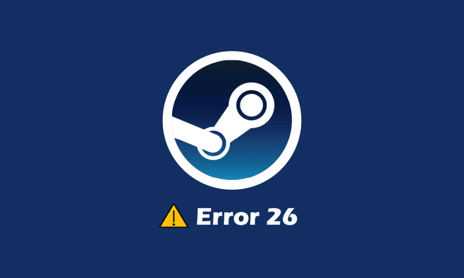 Исправить ошибку Steam 26 в Windows 10