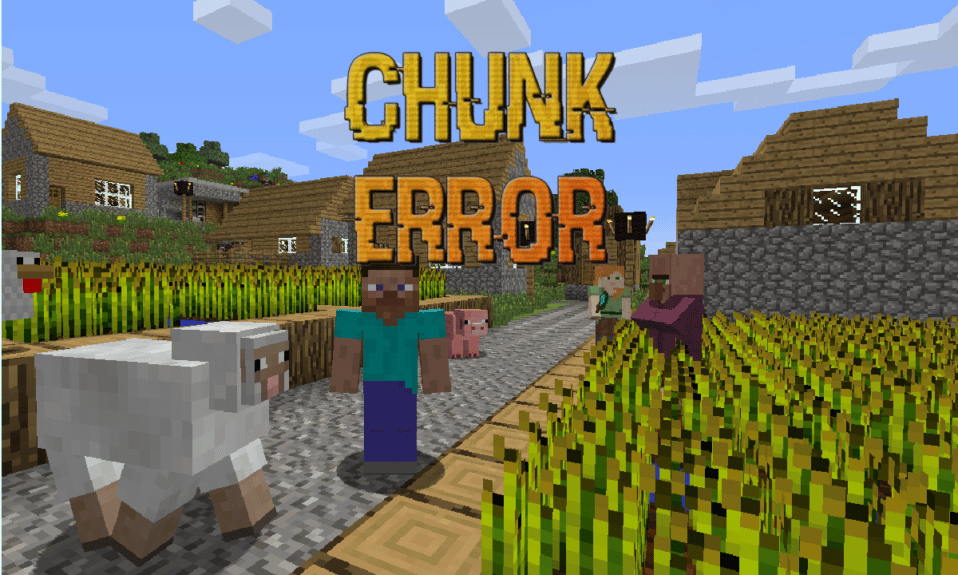 Minecraft'ta Chunk Hatalarını Nasıl Düzeltirsiniz?