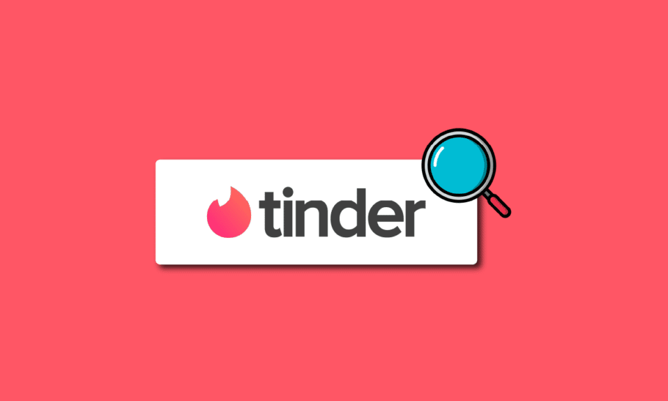 Tinderで誰かを検索する方法