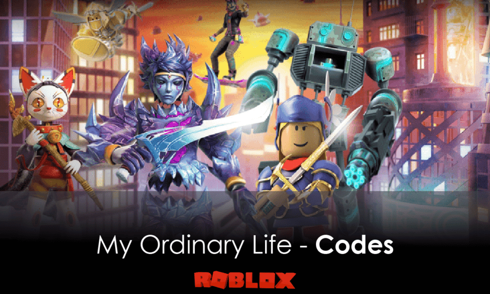 รหัสเพลง My Ordinary Life Roblox: แลกตอนนี้