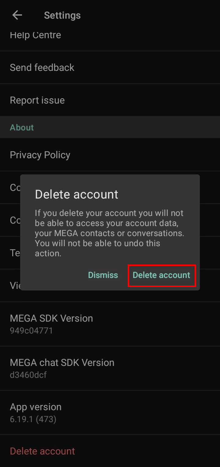 No menu pop-up, toque em Excluir conta, um e-mail de encerramento de conta foi enviado para o seu endereço de e-mail registrado.