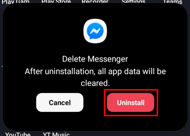 Toque el botón Desinstalar para eliminar Messenger de su teléfono.