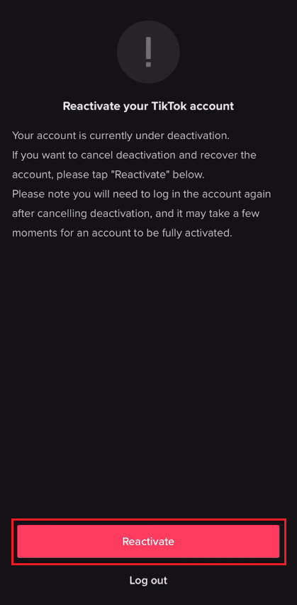 اضغط على خيار إعادة التنشيط لاستعادة حسابك بنجاح | الوصول إلى حساب Musical.ly القديم