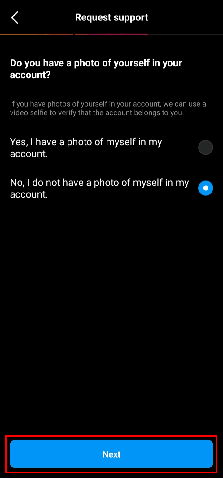 Hayır, hesabımda fotoğrafım yok seçeneğine dokunun ve İleri düğmesine dokunun. | Telefon Numarası ve E-posta Olmadan Instagram'a Nasıl Giriş Yapılır?