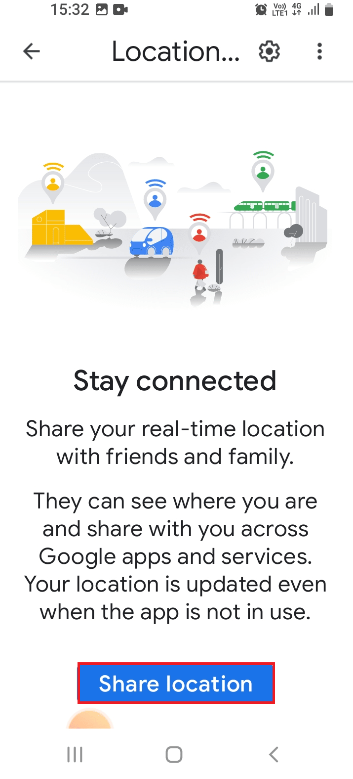 Atingeți butonul Partajați locația. Cum să urmăriți pe cineva pe Google Maps fără ca acesta să știe