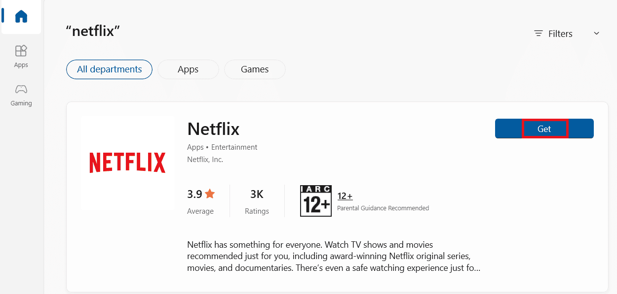 clique em Obter. 17 maneiras de consertar o Netflix que não está funcionando na Virgin Media