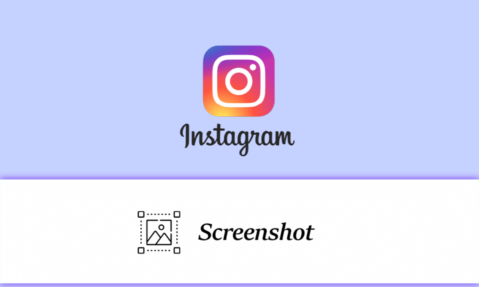 Poți vedea cine a făcut captură de ecran pentru povestea sau postarea ta pe Instagram?