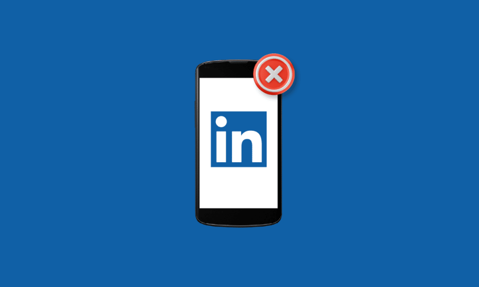 修復 LinkedIn 應用程序不顯示圖像