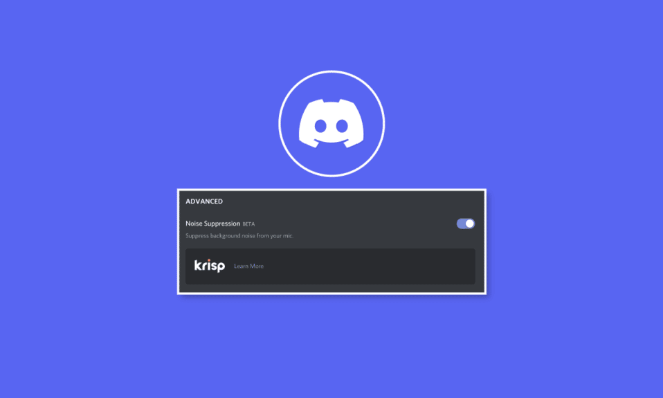 9 วิธีแก้ไข Discord Krisp ไม่ทำงาน
