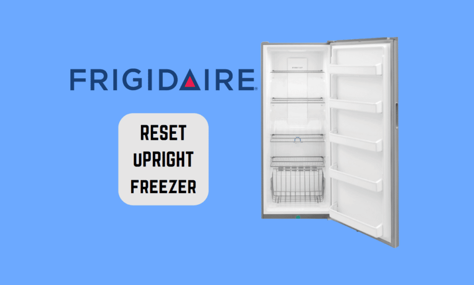 Apakah Ada Tombol Reset Frigidaire Upright Freezer?