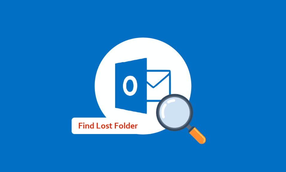 Cómo encontrar una carpeta perdida en Outlook