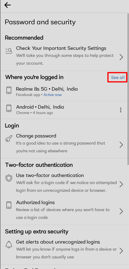 แตะ See All ข้างหัวข้อ Where You're Logged In ในหน้าจอ Password and Security