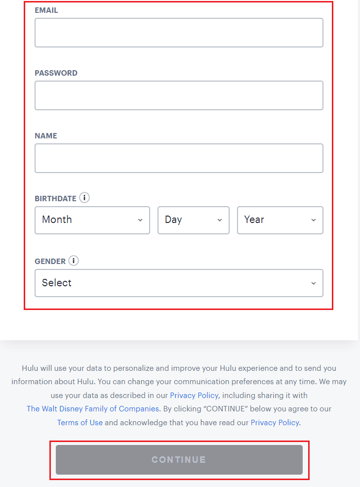 Ingrese los detalles relevantes en los campos y haga clic en CONTINUAR | Cómo obtener una cuenta gratuita de Hulu