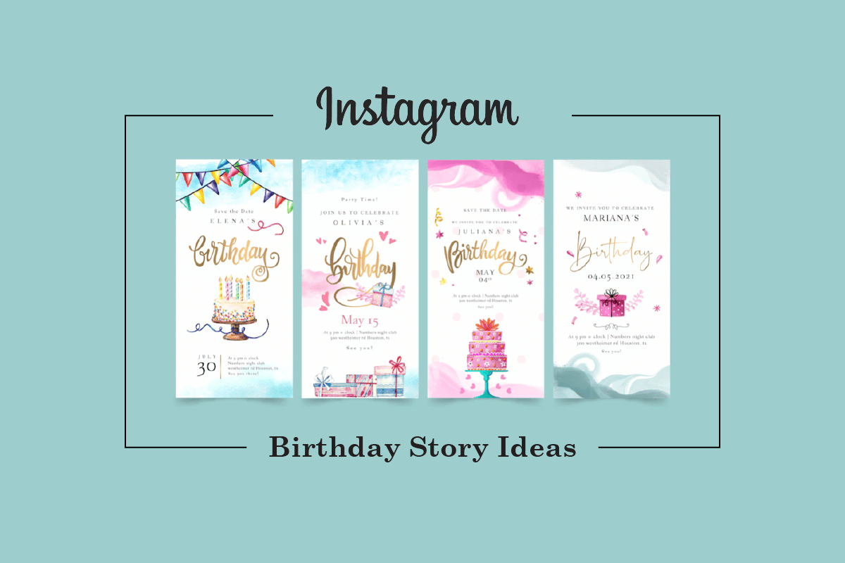 ما هي أفضل أفكار قصة عيد ميلاد Instagram؟