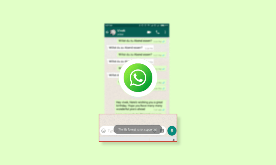 Napraw format pliku WhatsApp nieobsługiwany w systemie Android