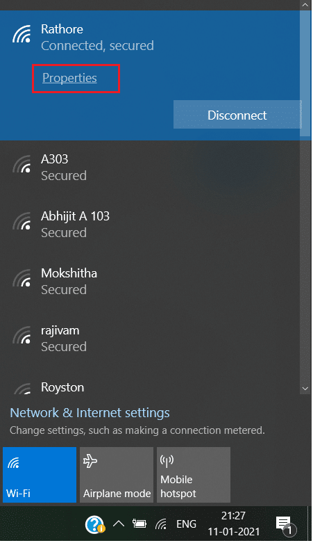 انقر فوق شبكة Wi-Fi المتصلة وانقر فوق خصائص | تحافظ شبكة WiFi على قطع الاتصال في نظام التشغيل Windows 10