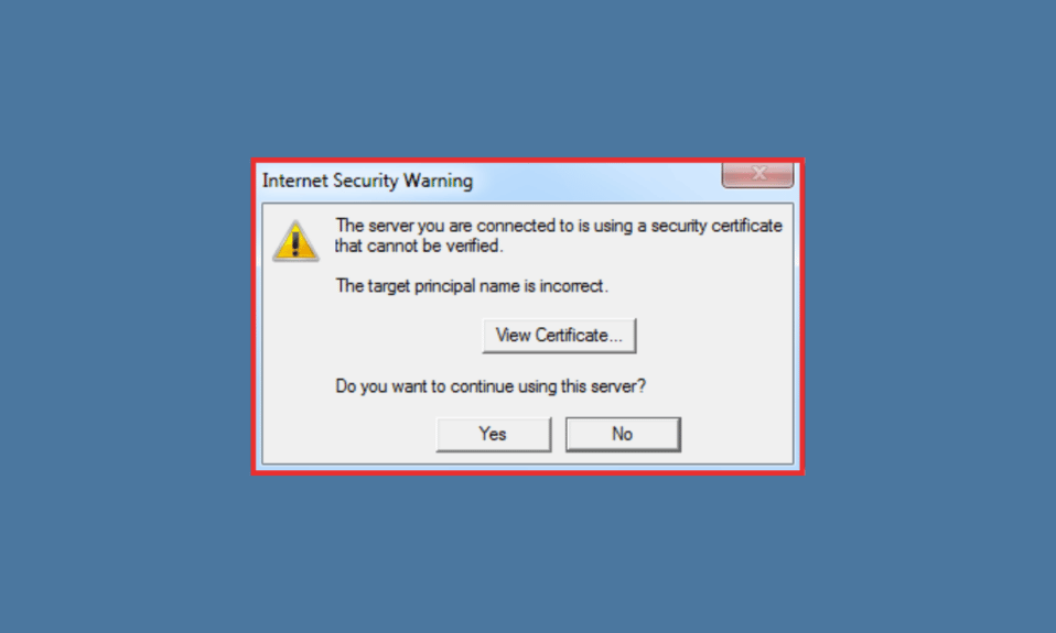 6 façons de réparer le serveur auquel vous êtes connecté utilise un certificat de sécurité qui ne peut pas être vérifié