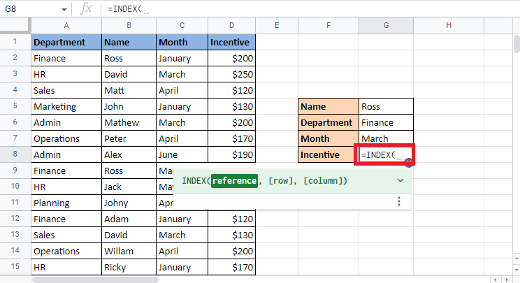 Inizia ad applicare la formula INDEX MATCH nella cella richiesta che in questo caso è G8. Come INDICE CORRISPONDENZA di più criteri in Fogli Google