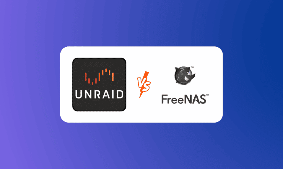 Unraid vs FreeNAS: ¿Cuál es mejor para el almacenamiento?