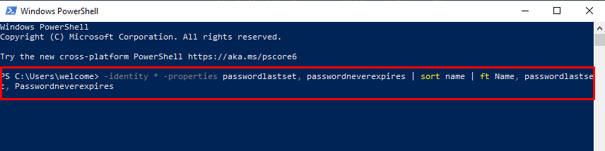 次の PowerShell スクリプトを使用して、ユーザー プロファイルを識別します。 -identity * -properties passwordlastset、passwordneverexpires |ソート名 | ft Name, passwordlastset, Passwordneverexpires