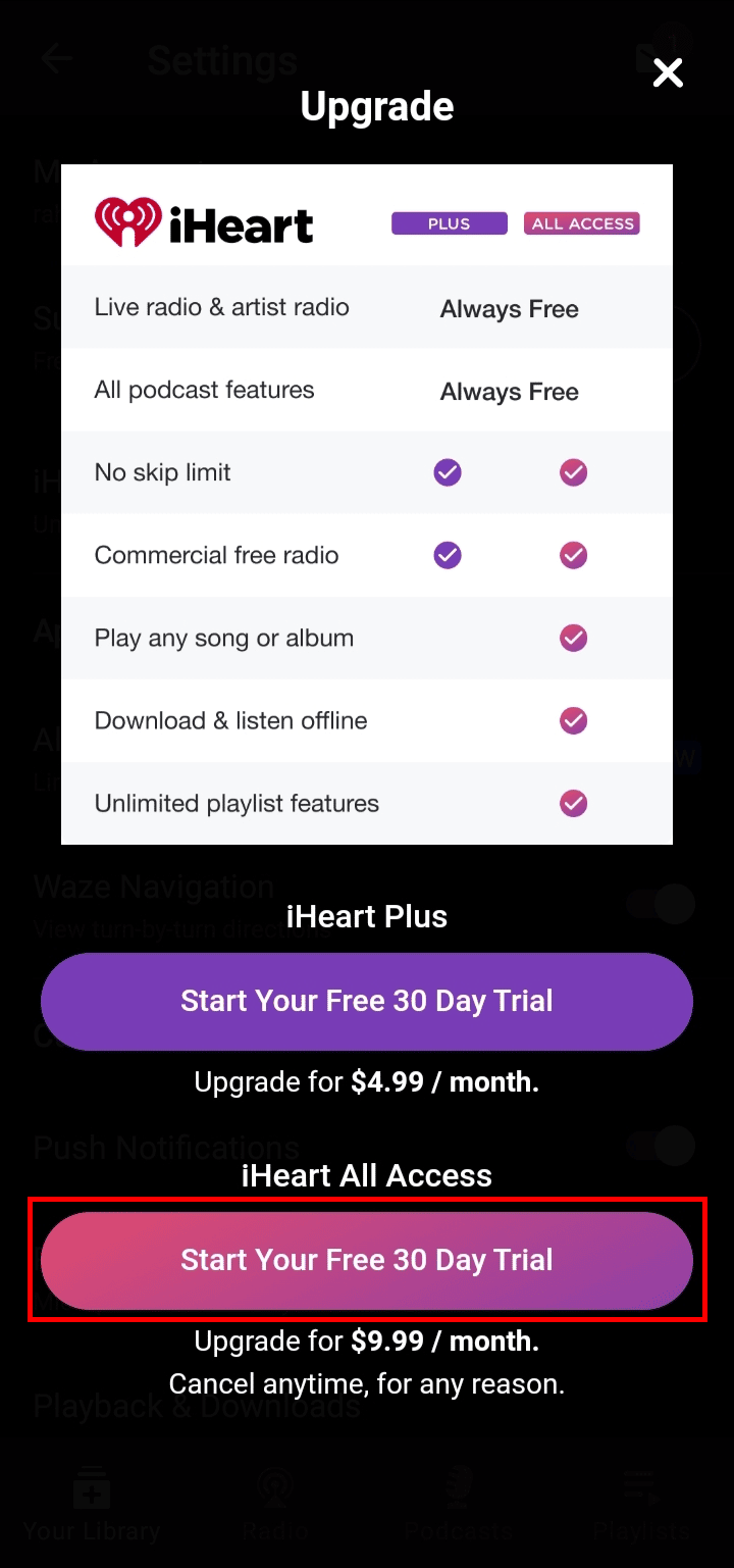 ضمن iHeart All Access ، انقر فوق ابدأ الإصدار التجريبي المجاني لمدة 30 يومًا.