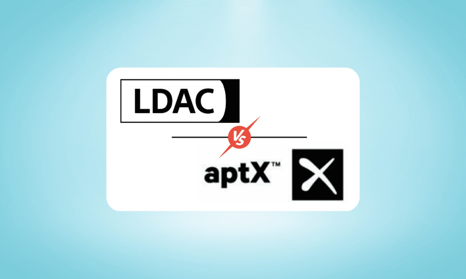 aptX مقابل LDAC: ما هو أفضل برنامج ترميز Bluetooth؟