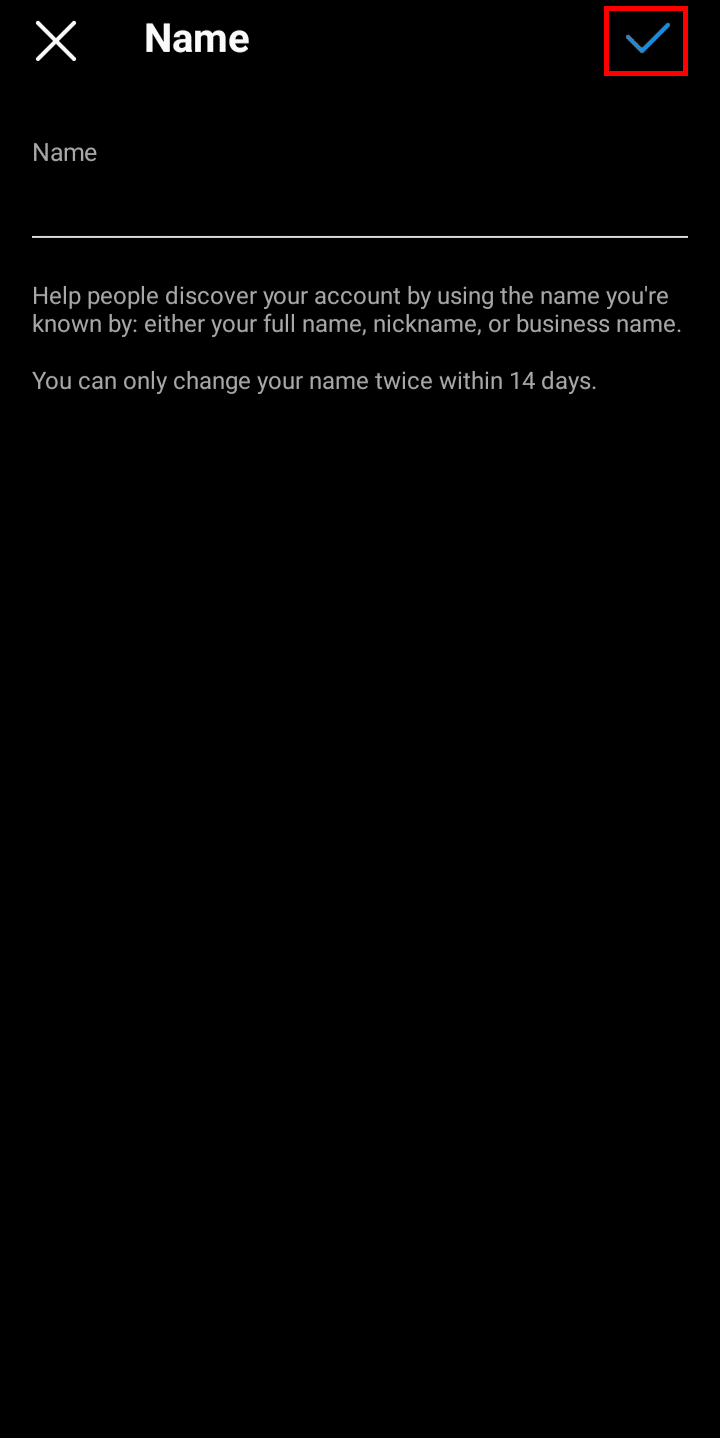 Tam adınızı silin ve ekranın sağ üst köşesindeki sağ simgeye dokunun. | Instagram'dan tam adı kaldır