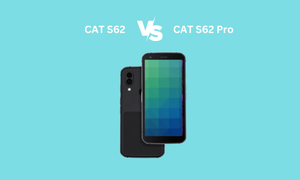 CAT S62 と S62 Pro の比較