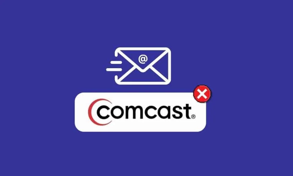 Comcast メールが機能しない問題を修正する方法