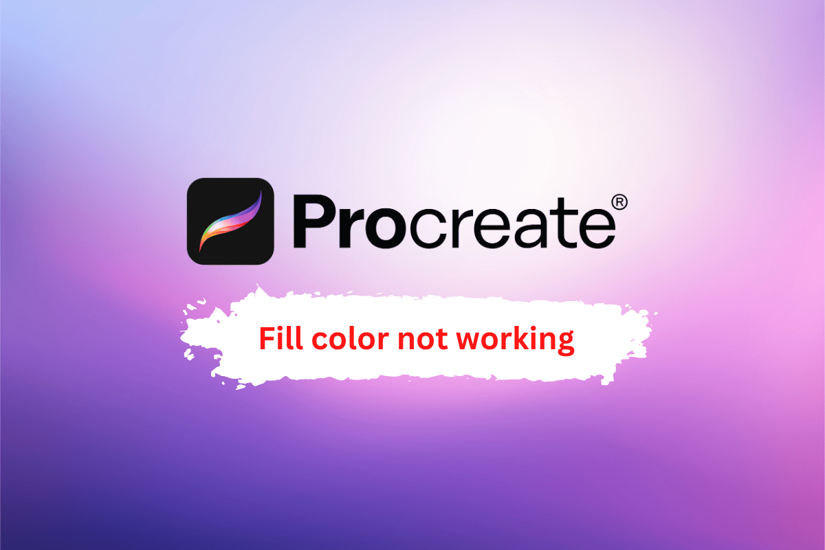 إصلاح Procreate Fill Color لا يعمل